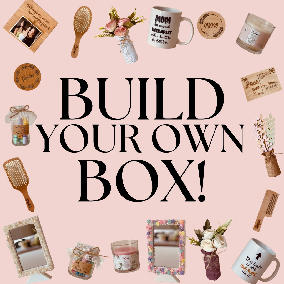 Build Your Own Gift Box