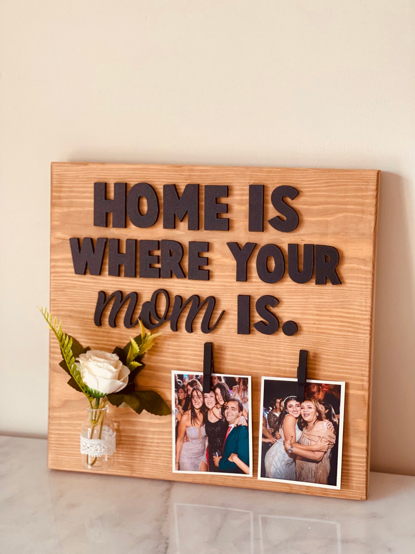 Mom is HOME Plaque