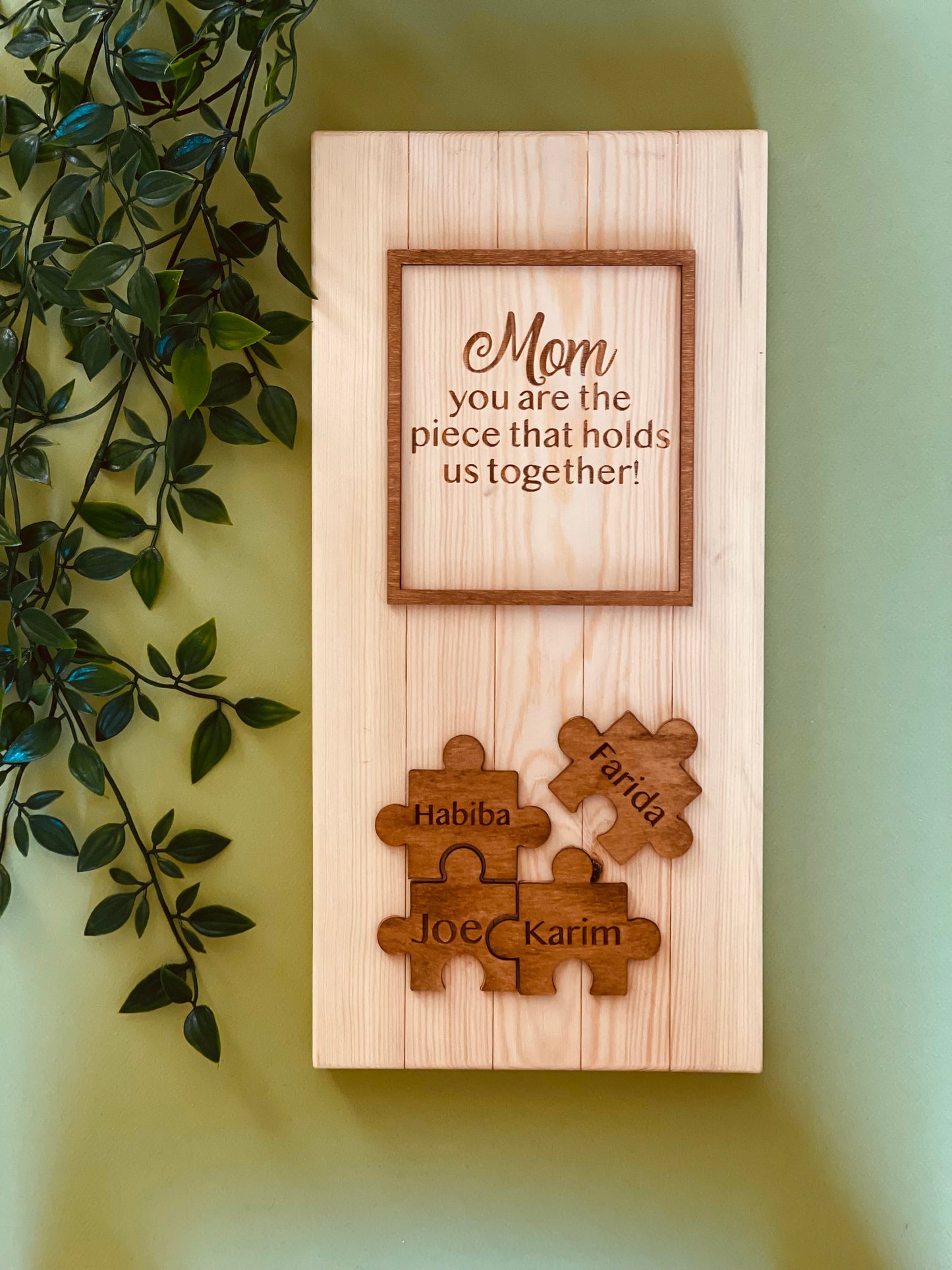 Piece of Mom Plaque